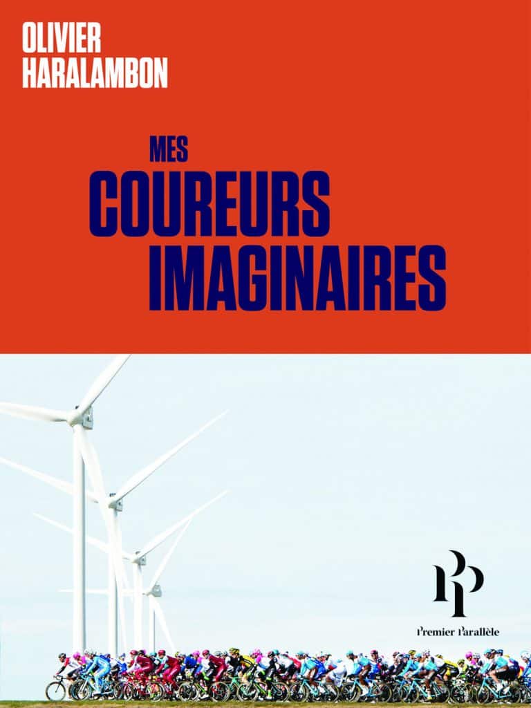 Mes coureurs imaginaires, par Olivier Haralambon